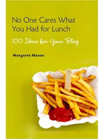 No Cares What You Had for Lunch - 100 Ideas for Your Blog